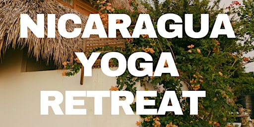 Hauptbild für OCTOBER 2024 NICARAGUA YOGA RETREATS