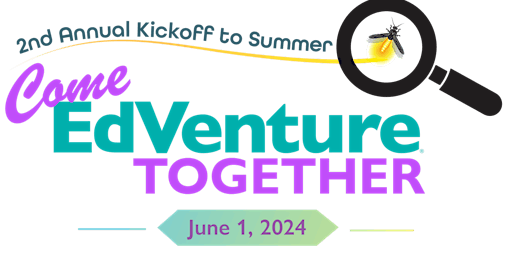 Come EdVenture Together primary image
