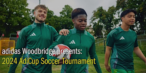 Imagem principal do evento adidas Woodbridge Presents: 2024 AdiCup Soccer Tournament