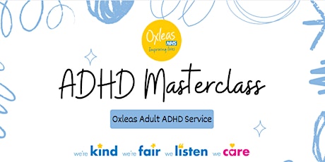 Adult ADHD Service- Masterclass