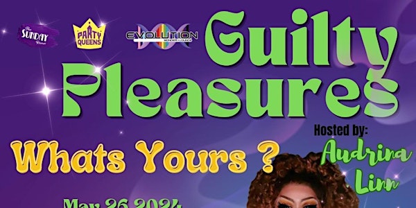PQ Presents: Guilty Pleasures