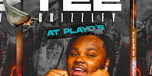 Tee Grizzley live at Playos primary image