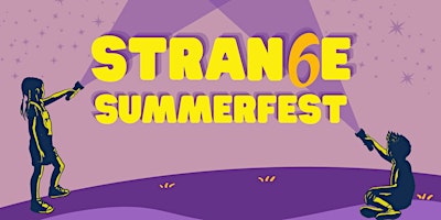 Imagem principal do evento Strange Summerfest 6