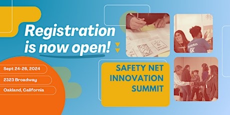 Safety Net Innovation Summit