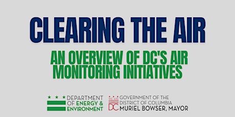Image principale de Clearing the Air:  an overview of DC's Air Monitoring Initiatives