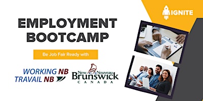 Primaire afbeelding van Employment Bootcamp by WorkingNB- Be JOB FAIR Ready