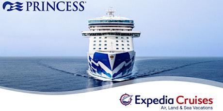 Expedia Cruises presents Princess Cruise Line
