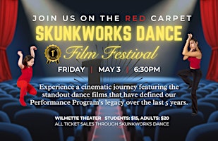 Image principale de Skunkworks Dance (1st EVER!) Film Festival at the Wilmette Theater