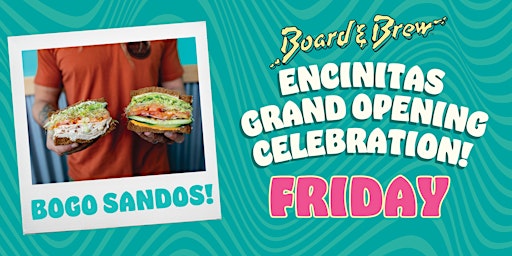 Imagen principal de Board & Brew Encinitas Grand Opening BOGO Weekend - Friday
