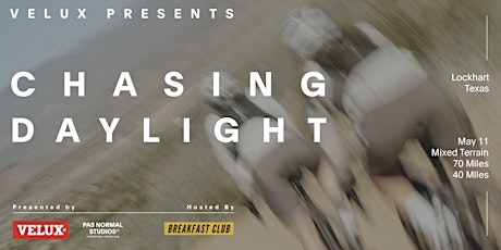 Chasing Daylight - Austin primary image