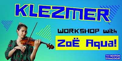 Klezmer Workshop with Guest Artist: Zoë Aqua primary image