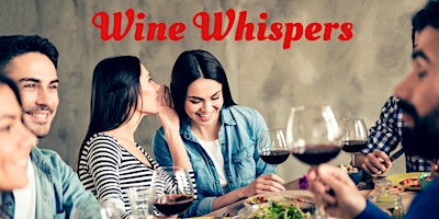 Image principale de Wine Whispers @ Julian's Winery & Sushi