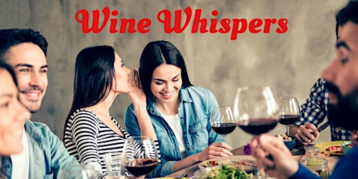 Hauptbild für Wine Whispers @ Julian's Winery & Sushi