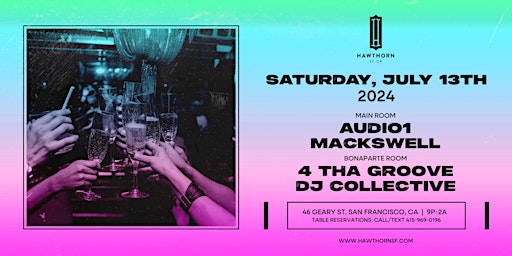 Audio1, Mackswell + 4 Tha Groove DJ Collective  primärbild