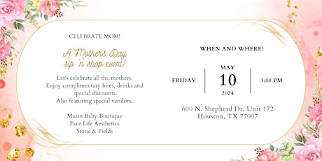 A Mother’s Day Sip ‘n Shop Event