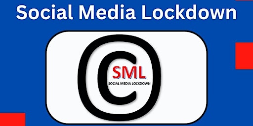 Imagen principal de Social Media Lockdown Training Session