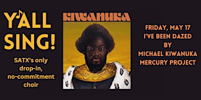 May Y'all Sing, I've Been Dazed by Michael Kiwanuka primary image