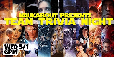 Star Wars Team Trivia Night @ Naukabout | Wed 5/1 @ 6pm primary image