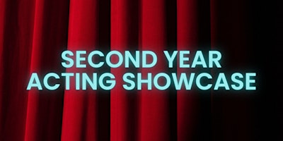 Image principale de Second Year Acting Showcase 2024