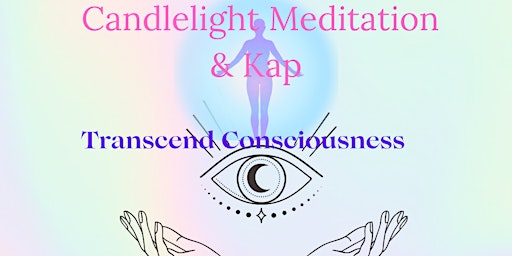 Imagem principal do evento Candlelight Meditation & Kap