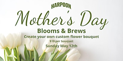 Mother's Day Blooms & Brews primary image