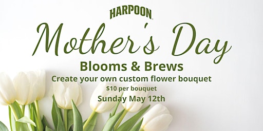 Mother's Day Blooms & Brews primary image