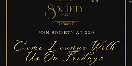 Lounge With Society @ 229