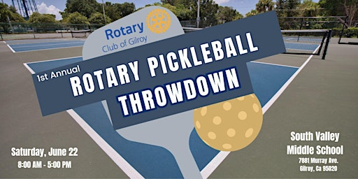 Primaire afbeelding van Gilroy Rotary First Annual Pickleball Tournament