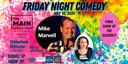 Imagem principal de FRIDAY NIGHT COMEDY - Mike Marvell featuring Carolyn Blomberg