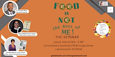 Imagem principal do evento GCBN Presents Food Is Not The Boss of Me! Seminar