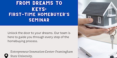 From Dreams To Keys: First Time Homebuyers Seminar primary image