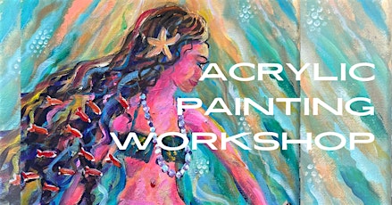Acrylic Painting Workshop with Beth Haizlip