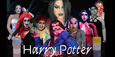 Imagem principal do evento A Drag Rewind Presents Harry Potter