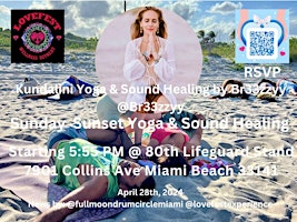 Primaire afbeelding van Sunday Sunset Yoga & Sound Healing  @80 Lifeguard Stand  4/28 Please Share!