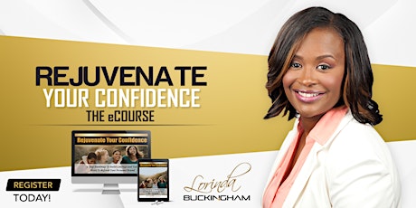 Rejuvenate Your Confidence eCourse - 5 Week Group Coaching Bootcamp primary image