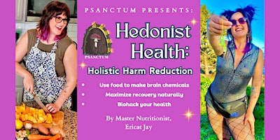 Imagem principal do evento Hedonist Health: Holistic Harm Reduction with Ericat Jay