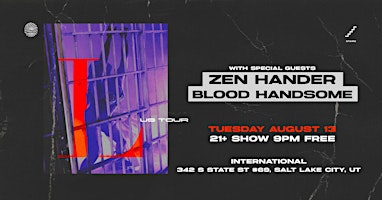 Imagem principal do evento L, Zen Hander, Blood Handsome
