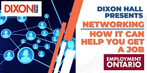Networking: How it can help you get a job | Dixon Hall| May 9th primary image
