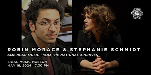 Robin Morace & Stephanie Schmidt: American Music from the National Archives primary image
