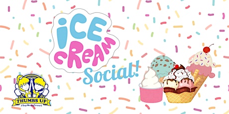 Ice Cream Social at Thumbs Up!