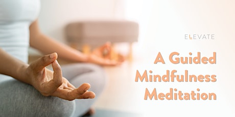 A Guided Mindfulness Meditation