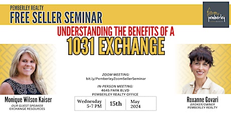 FREE SELLER SEMINAR: Understanding The Benefits of a 1031 Exchange