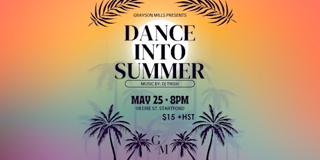 Dance into Summer with Grayson Mills