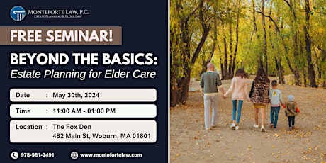 Beyond The Basics: Estate Planning for Elder Care primary image