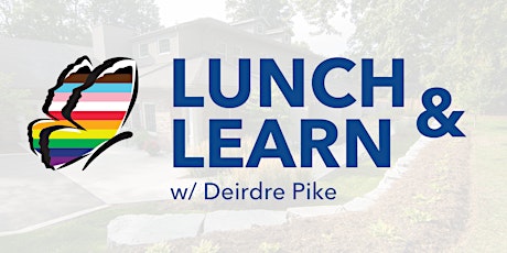Lunch and Learn with Deirdre Pike