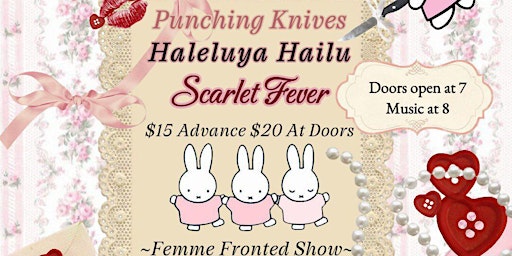 Imagem principal do evento Scarlet Fever, Haleluya Hailu, Punching Knives