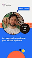Hauptbild für La magia del prototipado para validar hipótesis