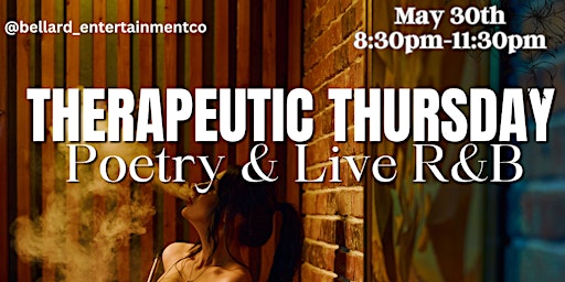Imagem principal do evento Therapeutic Thursday: Poetry and Live R&B