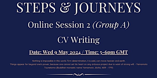 Primaire afbeelding van Steps & Journeys Online Session 2: CV Writing (Group A : 9 May)