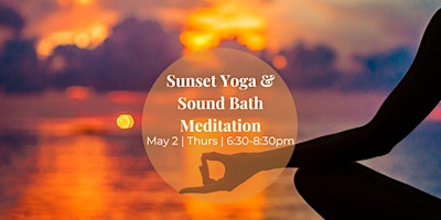Image principale de Sunset Yoga and  Sound Bath Meditation